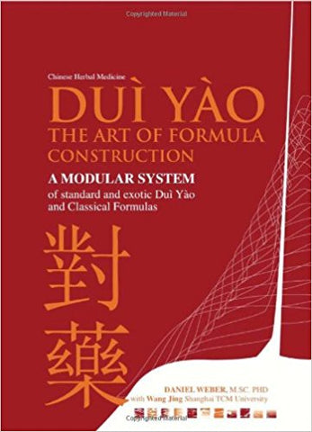 Dui Yao - The Art of Formula Construction by Daniel Weber, PhD MSc